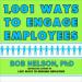 1,001 Ways to Engage Employees