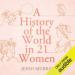 A History of the World in 21 Women