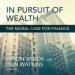 In Pursuit of Wealth