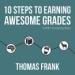 10 Steps to Earning Awesome Grades