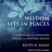 Wisdom Sits in Places