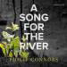 A Song for the River