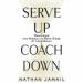 Serve Up, Coach Down