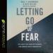 Letting Go of Fear