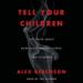 Tell Your Children