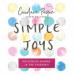 Simple Joys: Discovering Wonder in the Everyday