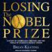 Losing the Nobel Prize