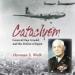 Cataclysm: General Hap Arnold and the Defeat of Japan