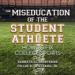 The Miseducation of the Student Athlete