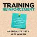 Training Reinforcement