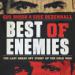 Best of Enemies: The Last Great Spy Story of the Cold War