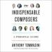 The Indispensable Composers