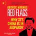 Red Flags: Why Xi's China Is in Jeopardy