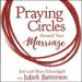 Praying Circles Around Your Marriage