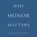 Why Honor Matters