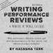 Writing Performance Reviews: A Write It Well Guide