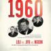 1960: LBJ vs. JFK vs. Nixon
