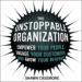 The Unstoppable Organization