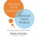 Change Your Thoughts, Change Your World