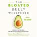 The Bloated Belly Whisperer