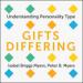 Gifts Differing: Understanding Personality Type