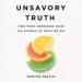 Unsavory Truth