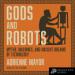 Gods and Robots