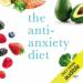 The Anti-Anxiety Diet