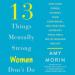 13 Things Mentally Strong Women Don't Do