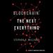 Blockchain: The Next Everything