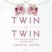Twin to Twin: From High-Risk Pregnancy to Happy Family