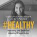 Hashtag Healthy: Rewiring the Brain for Healthy Weight Loss