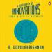 A Biography of Innovations