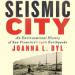 Seismic City