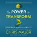 The Power to Transform: Your New Future Awaits