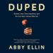 Duped: Double Lives, False Identities