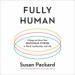 Fully Human