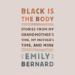Black Is the Body