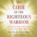 Code of the Righteous Warrior