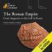 The Roman Empire: From Augustus to the Fall of Rome