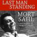 Last Man Standing: Mort Sahl and the Birth of Modern Comedy
