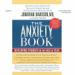 The Anxiety Book: Developing Strength in the Face of Fear