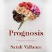 Prognosis: A Memoir of My Brain