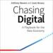 Chasing Digital: A Playbook for the New Economy