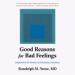 Good Reasons for Bad Feelings