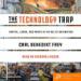 The Technology Trap