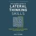 The Leader's Guide to Lateral Thinking Skills