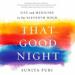 That Good Night: Life and Medicine in the Eleventh Hour