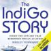 The IndiGo Story