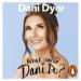 What Would Dani Do?: My Guide to Living Your Best Life